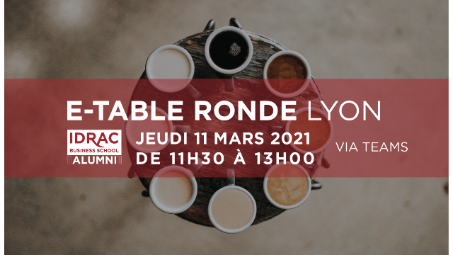 E-Table ronde LYON ! ☕