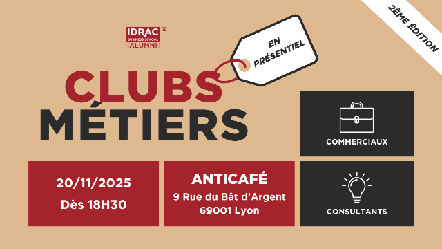  Soirée Clubs Métiers à Lyon :briefcase: :light_bulb:  : Venez brainstormer en présentiel - RDV le 20/11/25