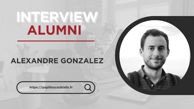 INTERVIEW ALUMNI :microphone: - ALEXANDRE GONZALEZ
