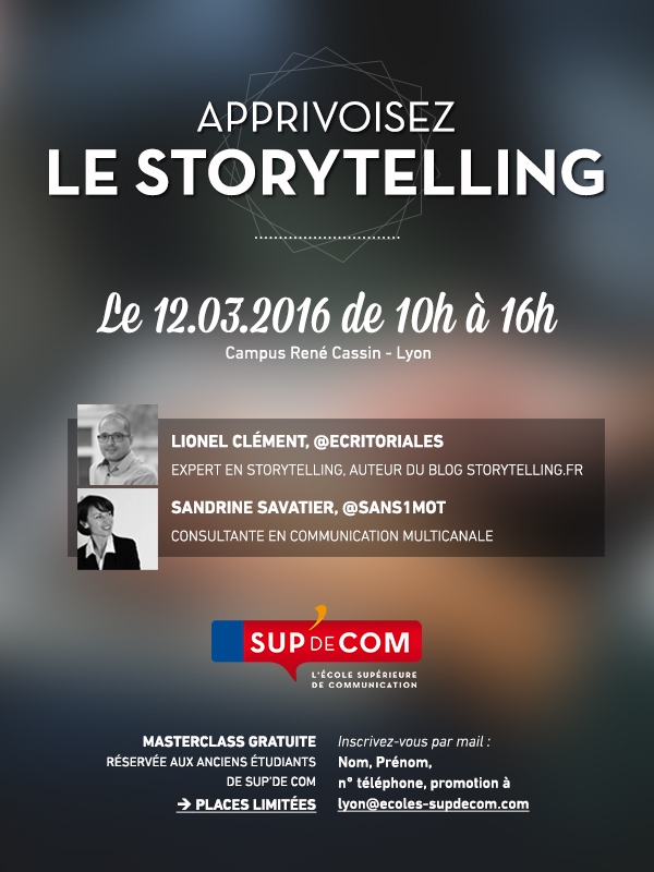 Invitation : MASTERCLASS SUP’DE COM : APPRIVOISEZ LE STORYTELLING ! 