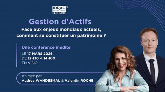Conférence 💸 :  Face aux enjeux mondiaux actuels, comment se constituer un patrimoine ?